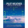 PILOT WEATHER: FROM SOLO TO THE AIRLINES
