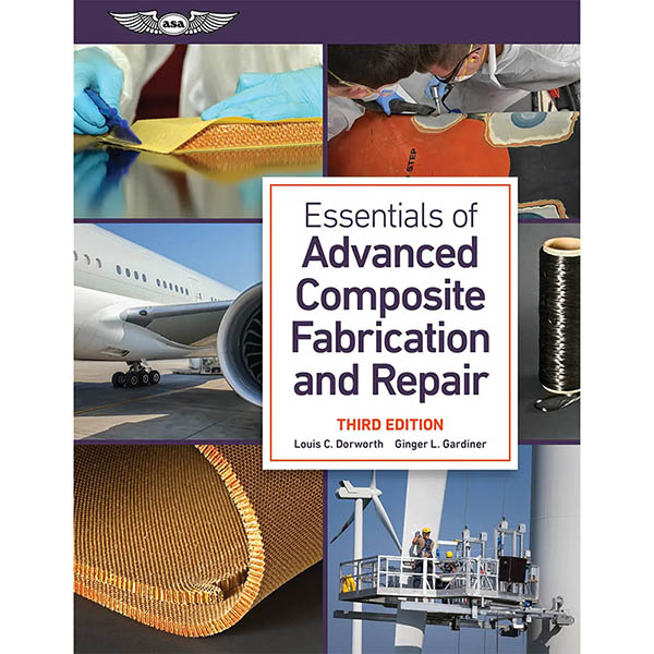 ASA Essentials Of Advanced Composite Fabrication & Repair | Aircraft ...